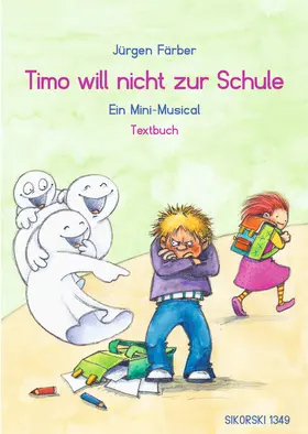  Timo will nicht zur Schule | Buch |  Sack Fachmedien