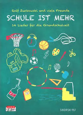 Zuckowski |  Schule ist mehr | Buch |  Sack Fachmedien