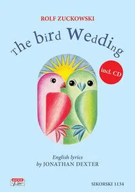 Zuckowski |  The Bird Wedding (Rolfs Vogelhochzeit) | Buch |  Sack Fachmedien