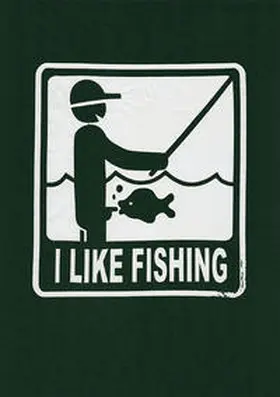 Galerie Peter Tedden |  I like fishing | Buch |  Sack Fachmedien