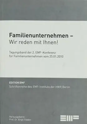 Felden / Starck / Vogel |  Familienunternehmen - wir reden mit Ihnen! | Buch |  Sack Fachmedien