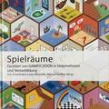 Schönbohm / Marwede / Graffius |  Spielräume - Facetten von Gamification in Unternehmen und Weiterbildung | Buch |  Sack Fachmedien