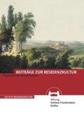 Stiftung Schloss Friedenstein Gotha |  Beiträge zur Residenzkultur | Buch |  Sack Fachmedien