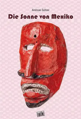  Die Sonne von Mexiko | Buch |  Sack Fachmedien