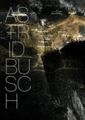 Busch / Ullrich |  Astrid Busch - world in minds | Buch |  Sack Fachmedien