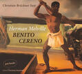 Melville |  Melville, H: Benito Cereno/4 CDs | Sonstiges |  Sack Fachmedien