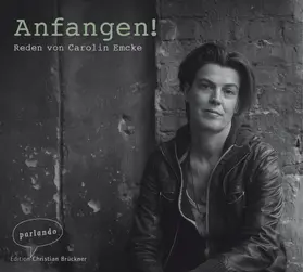 Emcke |  Anfangen! | Sonstiges |  Sack Fachmedien
