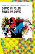 Kupczynska / Makarska |  Comic in Polen – Polen im Comic | Buch |  Sack Fachmedien