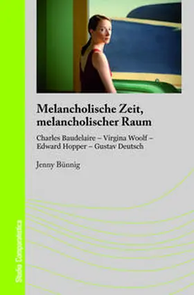 Bünnig |  Melancholische Zeit, melancholischer Raum | Buch |  Sack Fachmedien