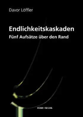 Löffler |  Endlichkeitskaskaden | Buch |  Sack Fachmedien