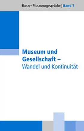 Dippold / Christoph / Weiß |  Museum und Gesellschaft | Buch |  Sack Fachmedien