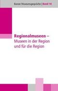 Dippold / Kraus / Wehner |  Regionalmuseen | Buch |  Sack Fachmedien