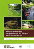 Hägele / Kopecki / Ortlepp |  Beeinträchtigung von Fischhabitaten in der Wiesent durch Bootsbefahrung | Buch |  Sack Fachmedien