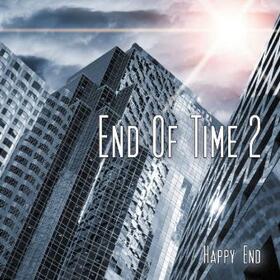 Döring |  End Of Time 2: Happy End. CD | Sonstiges |  Sack Fachmedien
