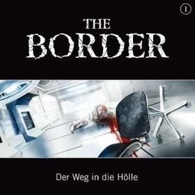 Döring |  The Border Teil 1- Der Weg in die Hölle. CD | Sonstiges |  Sack Fachmedien