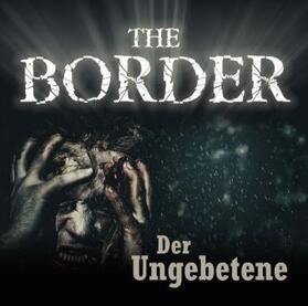 Döring |  The Border Teil 3- Der Ungebetene. CD | Sonstiges |  Sack Fachmedien