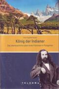 Strelow |  König der Indianer | Buch |  Sack Fachmedien