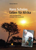 Moench |  Hans Schales  Leben für Afrika | Buch |  Sack Fachmedien