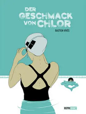 Vivès |  Der Geschmack von Chlor | Buch |  Sack Fachmedien
