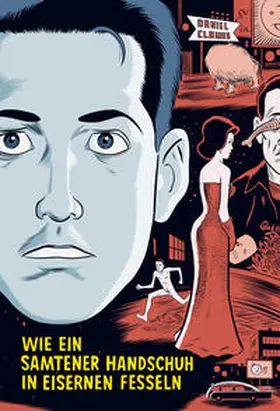 Clowes |  Wie ein samtener Handschuh in eisernen Fesseln | Buch |  Sack Fachmedien