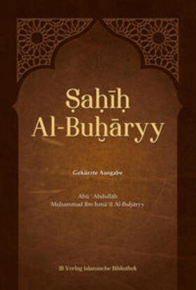 Al-BuHaryy | Sahih Al-BuHaryy | Buch | sack.de
