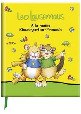  Leo Lausemaus Alle meine Kindergarten-Freunde | Buch |  Sack Fachmedien
