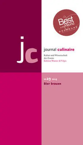 Wurzer-Berger / Vilgis |  journal culinaire No. 29: Bier brauen/ "Best in the World" Gourmand World Cookbook Awards 2018 | Buch |  Sack Fachmedien