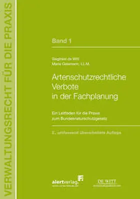 Witt / Geismann |  Artenschutzrechtliche Verbote in der Fachplanung | Buch |  Sack Fachmedien