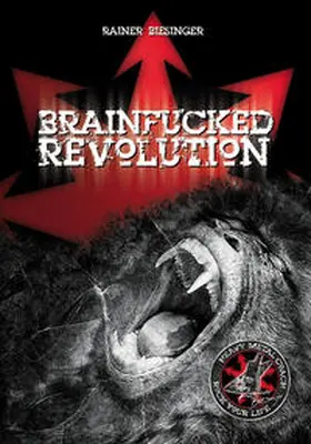 Biesinger |  Brainfucked - Revolution | Buch |  Sack Fachmedien