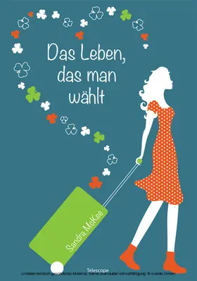 McKee |  Das Leben, das man wählt | eBook | Sack Fachmedien