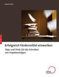 Pichert |  Erfolgreich Fördermittel einwerben | Buch |  Sack Fachmedien