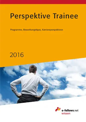 Perspektive Trainee 2016 | E-Book | www.sack.de