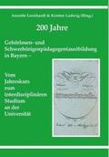 Leonhardt / Ludwig / Canis |  200 Jahre Gehörlosen- und Schwerhörigenpädagogen(aus)bildung in Bayern | Buch |  Sack Fachmedien