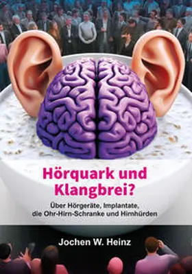 Heinz |  Hörquark und Klangbrei? | Buch |  Sack Fachmedien