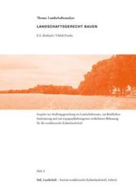 Korkisch / Franke | Landschaftsgerecht Bauen | Buch | 978-3-941148-02-4 | sack.de