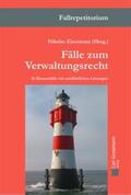 Eisentraut / Abromeit / Brade |  Fälle zum Verwaltungsrecht | Buch |  Sack Fachmedien