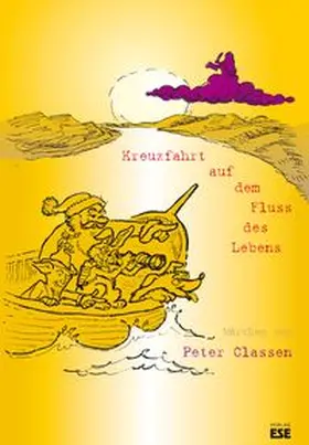 Classen |  Kreuzfahrt auf dem Fluss des Lebens | Buch |  Sack Fachmedien