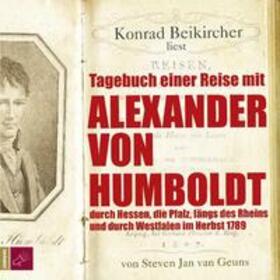 Geuns |  Tagebuch einer Reise mit Alexander von Humboldt | Sonstiges |  Sack Fachmedien
