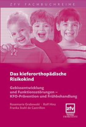 Grabowski / Hinz | Das kieferorthopädische Risikokind | Buch | 978-3-941169-02-9 | sack.de