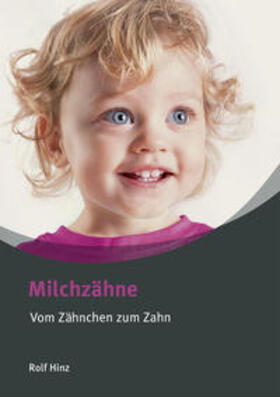 Hinz | Milchzähne | Buch | 978-3-941169-33-3 | sack.de
