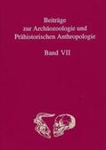 Benecke |  Beiträge zur Archäozoologie und Prähistorischen Anthropologie VII | Buch |  Sack Fachmedien
