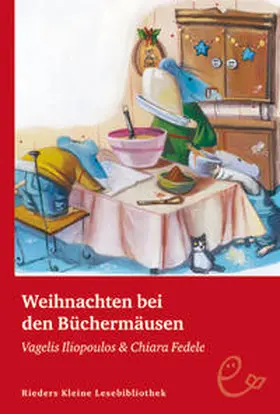 Iliopoulos |  Weihnachten bei den Büchermäusen | Buch |  Sack Fachmedien