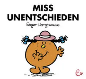 Hargreaves |  Miss Unentschieden | Buch |  Sack Fachmedien