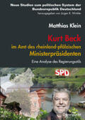 Klein |  Kurt Beck im Amt des rheinland-pfälzischen Regierungspräsidenten in den Jahren 2001 bis 2006 | Buch |  Sack Fachmedien