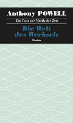 Powell |  Ein Tanz zur Musik der Zeit / Die Welt des Wechsels | Buch |  Sack Fachmedien