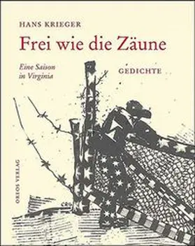 Krieger |  Frei wie die Zäune | Buch |  Sack Fachmedien