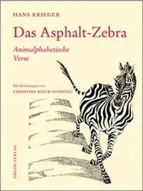 Krieger |  Das Asphalt-Zebra | Buch |  Sack Fachmedien
