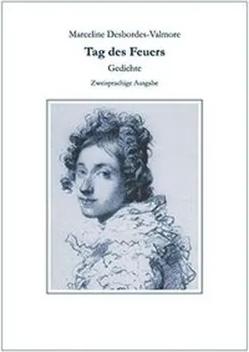 Desbordes-Valmore |  Tag des Feuers | Buch |  Sack Fachmedien