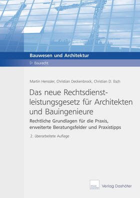 Henssler / Deckenbrock / Esch | Das neue Rechtsdienstleistungsgesetz für Architekten und Bauingenieure | E-Book | sack.de