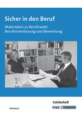 Betzel |  Sicher in den Beruf - Schülerheft | Buch |  Sack Fachmedien